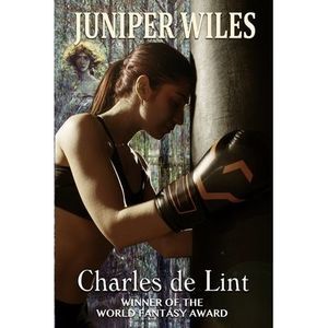 Juniper Wiles -- Charles De Lint